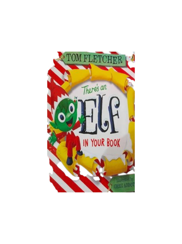 Image for There�S An Elf In Your Book - Tom Fletcher